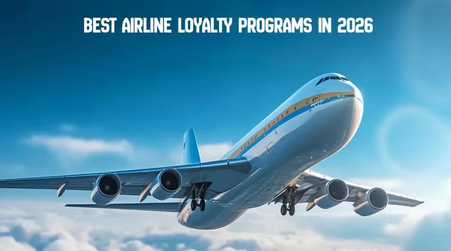 Best Airline Loyalty Programs 2026